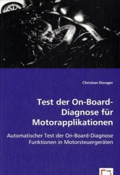 Test der On-Board-Diagnose für Motorapplikationen - Dürager, Christian