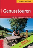 Genusstouren in Südtirol