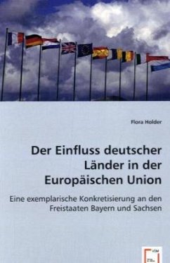 Der Einfluss deutscher Länder in der Europäischen Union - Holder, Flora