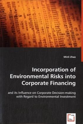 Incorporation of Environmental Risks into Corporate Financing