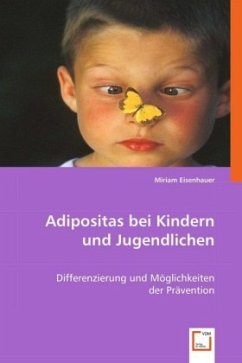 Adipositas bei Kindern und Jugendlichen - Eisenhauer, Miriam