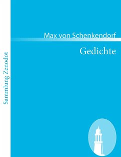 Gedichte - Schenkendorf, Max von