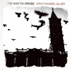 Wagonwheel Blues - War On Drugs,The