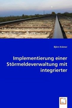 Implementierung einer Störmeldeverwaltung mit integrierter Bauteilverfolgung - Krämer, Björn