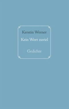 Kein Wort zuviel - Werner, Kerstin