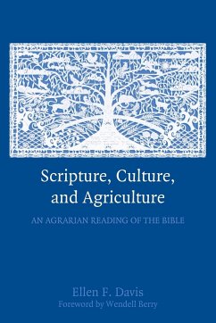 Scripture, Culture, and Agriculture - Davis, Ellen F. (Duke University, North Carolina)