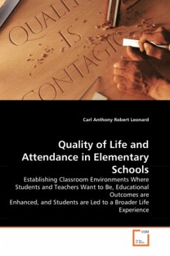 Quality of Life and Attendance in Elementary Schools - Leonard, Carl Anthony Robert