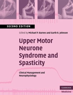 Upper Motor Neurone Syndrome and Spasticity - Barnes, Michael P. / Johnson, Garth R. (eds.)