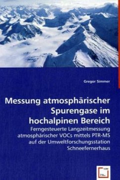 Messung atmosphärischer Spurengase im hochalpinen Bereich - Simmer, Gregor