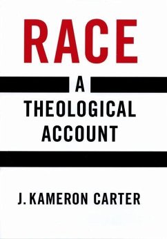 Race Theological Account C - Carter, J Kameron