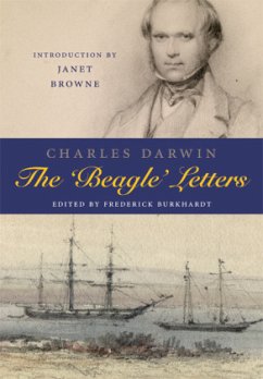 Charles Darwin: The Beagle Letters - Darwin, Charles R.
