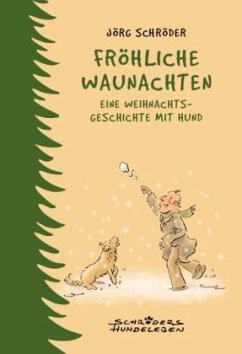 Fröhliche Waunachten - Schröder, Jörg