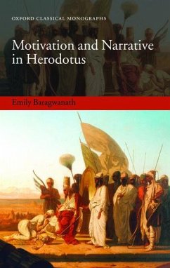 Motivation and Narrative in Herodotus - Baragwanath, Emily