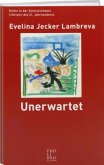 Unerwartet