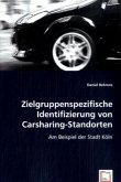 Zielgruppenspezifische Identifizierung von Carsharing-Standorten