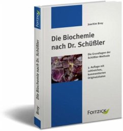 Die Biochemie nach Dr. Schüßler - Broy, Joachim