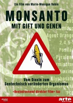 Monsanto - Mit Gift und Genen