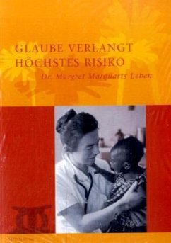 Glaube verlangt höchstes Risiko Glaube verlangt höchstes Risiko