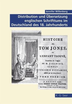 Distribution und Übersetzung englischen Schrifttums im Deutschland des 18. Jahrhunderts - Willenberg, Jennifer
