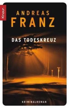 Das Todeskreuz, Sonderausgabe - Franz, Andreas