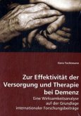 Zur Effektivität der Versorgung und Therapie bei Demenz