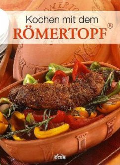 Kochen mit dem Römertopf