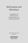 Reformation und Mönchtum
