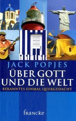 Über Gott und die Welt Über Gott und die Welt