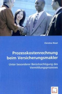 Prozesskostenrechnung beim Versicherungsmakler - Rissel, Christine