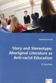 Story and Stereotype: Aboriginal Literature as Anti-racist Education