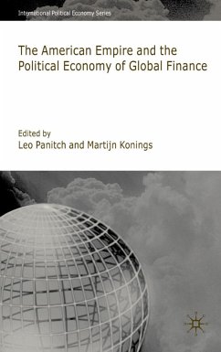 American Empire and the Political Economy of Global Finance