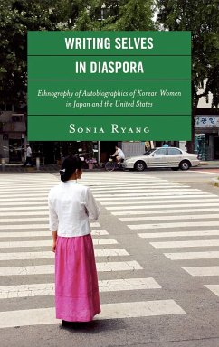 Writing Selves in Diaspora - Ryang, Sonia