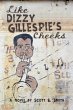 Like Dizzy Gillespie's Cheeks - Bild 1