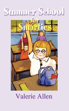Summer School for Smarties - Allen, Valerie