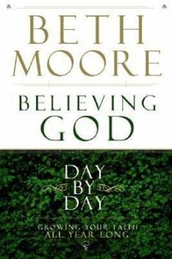 Believing God Day by Day - Moore, Beth
