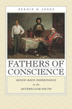 Fathers of Conscience - Jones, Bernie D