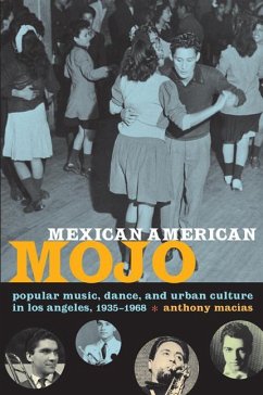 Mexican American Mojo - Macías, Anthony