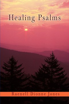 Healing Psalms - Jones, Raenell D.