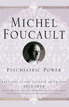 Psychiatric Power - Foucault, M.