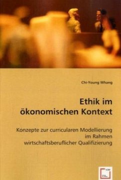 Ethik im ökonomischen Kontext - Whang, Chi-Young