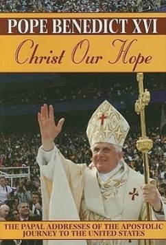 Christ Our Hope - Benedict, Pope