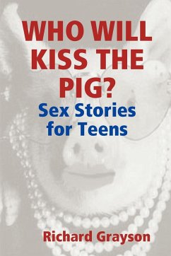 Who Will Kiss the Pig? - Grayson, Richard