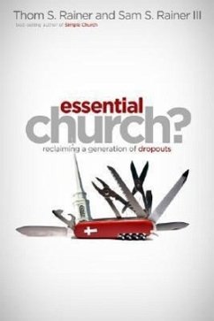 Essential Church? - Rainer, Thom S; Rainer, Sam S