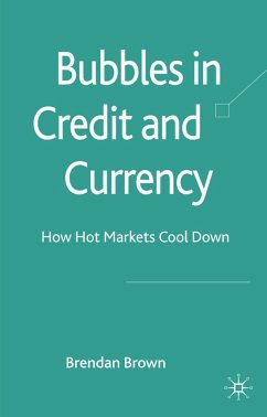 Bubbles in Credit and Currency - Brown, B.