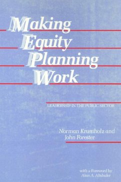 Making Equity Planning Work: Leadership in the Public Sector - Krumholz, Norman