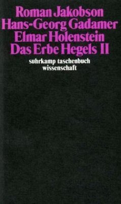Das Erbe Hegels - Jakobson, Roman;Gadamer, Hans-Georg;Holenstein, Elmar
