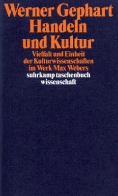 Handeln und Kultur - Gephart, Werner