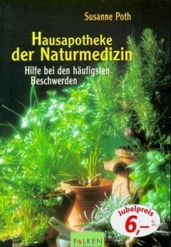 Hausapotheke der Naturmedizin