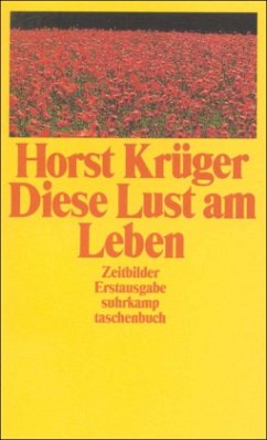 Diese Lust am Leben - Krüger, Horst