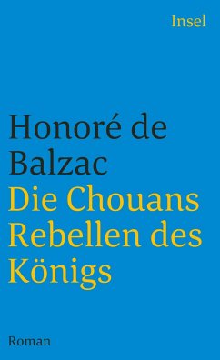 Die Chouans - Rebellen des Königs - Balzac, Honoré de